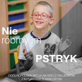 Nie róbmy im PSTRYK!