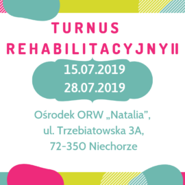 II TURNUS REHABILITACYJNY W NIECHORZU