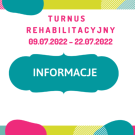 Turnus rehabilitacyjny – 2022 Turnus rehabilitacyjny – 2022